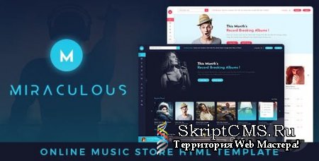 Miraculous v1.0 - музыкальный HTML шаблон